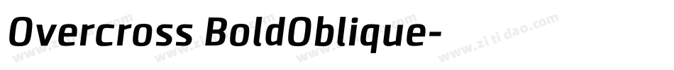 Overcross BoldOblique字体转换